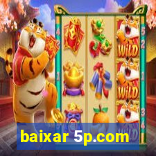 baixar 5p.com