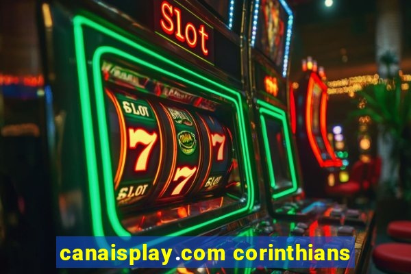 canaisplay.com corinthians