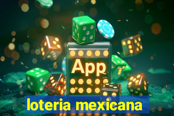 loteria mexicana