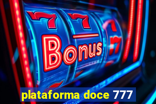 plataforma doce 777