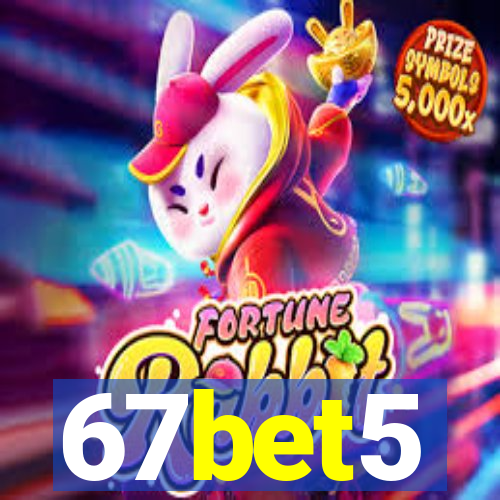 67bet5
