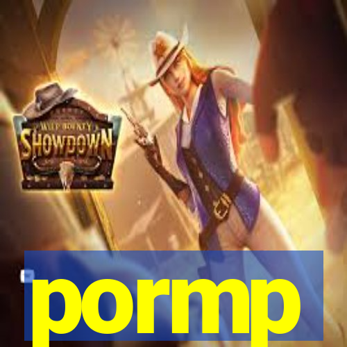 pormp
