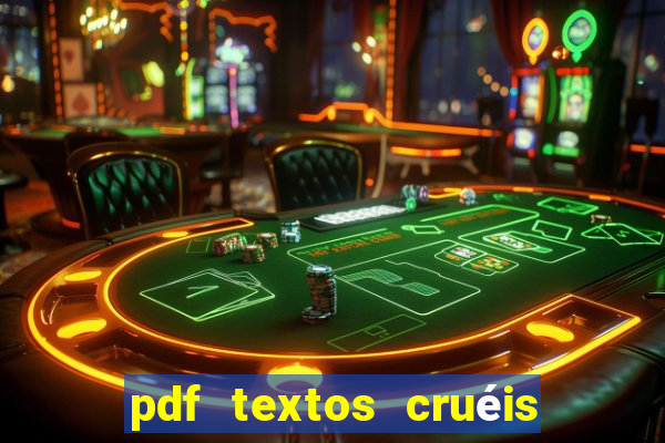 pdf textos cruéis demais para serem lidos rapidamente