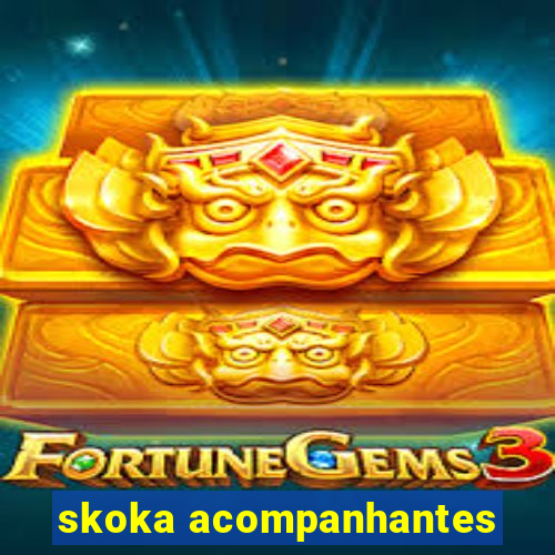 skoka acompanhantes