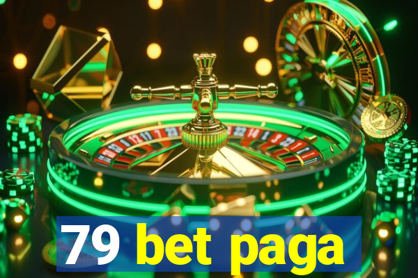 79 bet paga