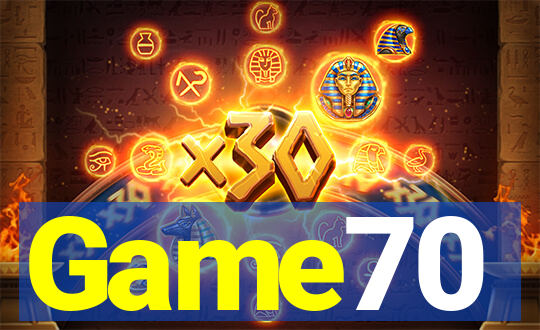 Game70