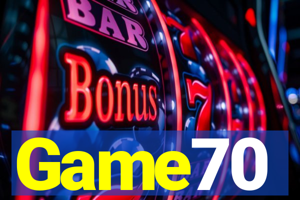 Game70