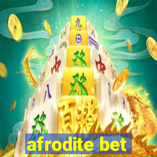 afrodite bet