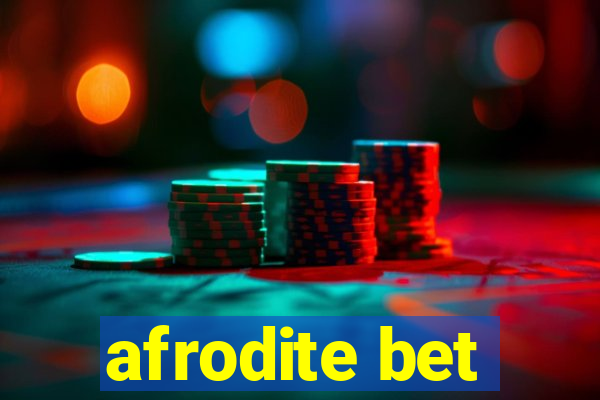 afrodite bet