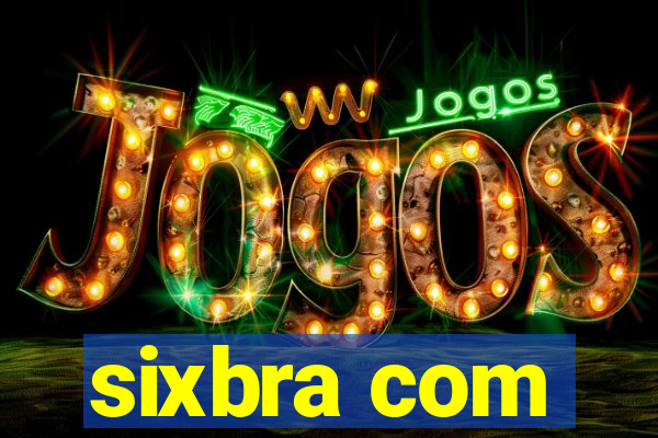 sixbra com