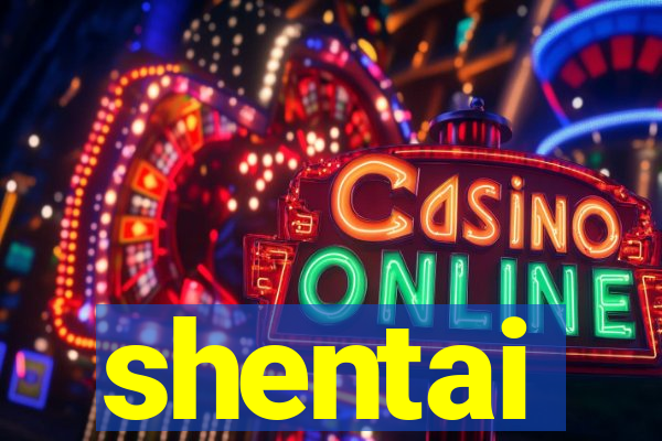 shentai