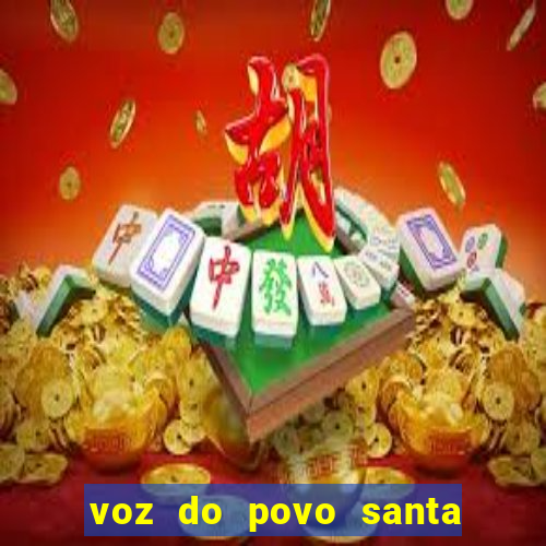 voz do povo santa luzia bahia