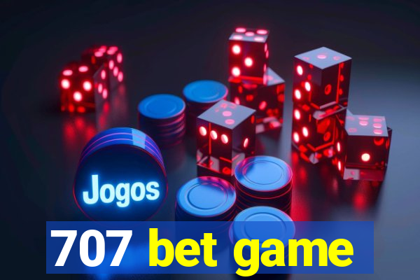 707 bet game