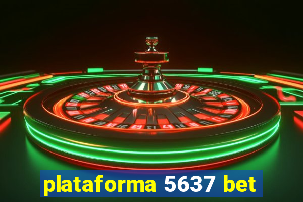 plataforma 5637 bet