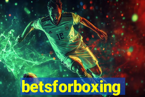 betsforboxing