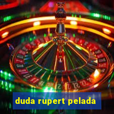 duda rupert pelada