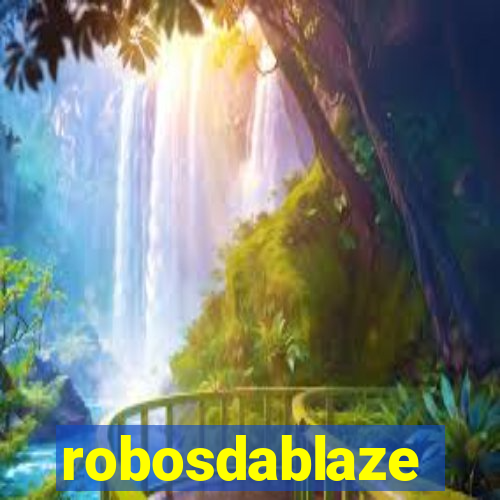 robosdablaze