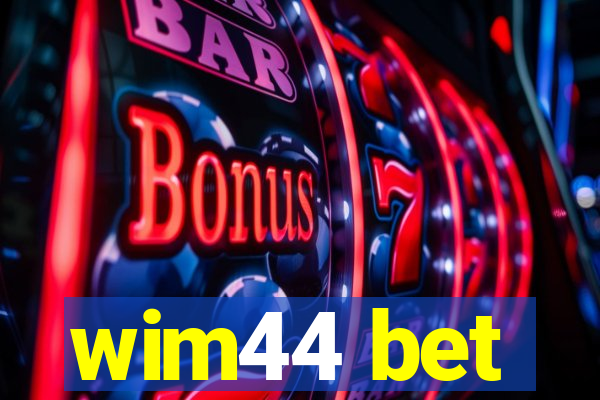 wim44 bet