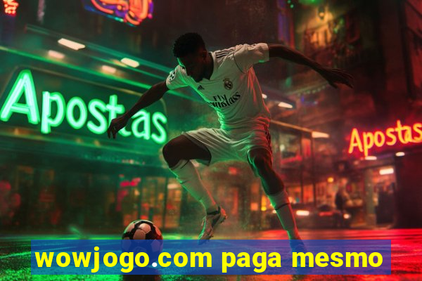 wowjogo.com paga mesmo