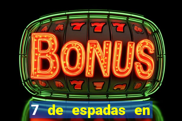 7 de espadas en el tarot