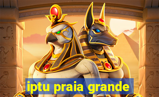 iptu praia grande