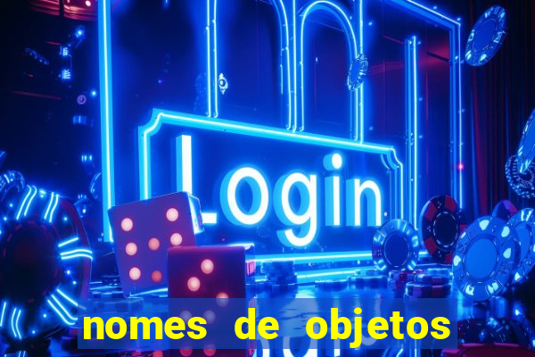 nomes de objetos de origem tupi guarani