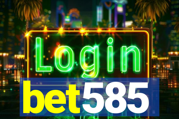 bet585