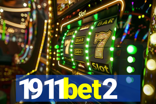 1911bet2