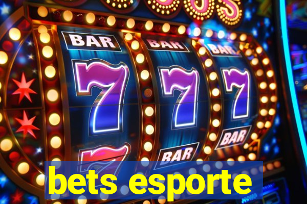 bets esporte