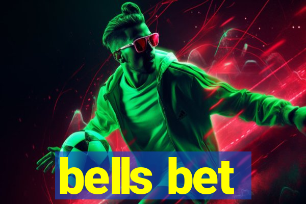 bells bet
