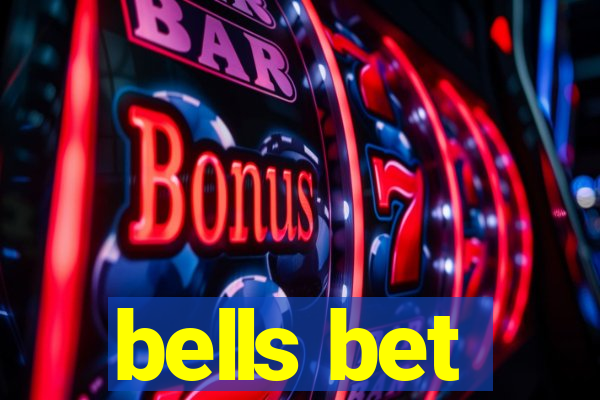 bells bet