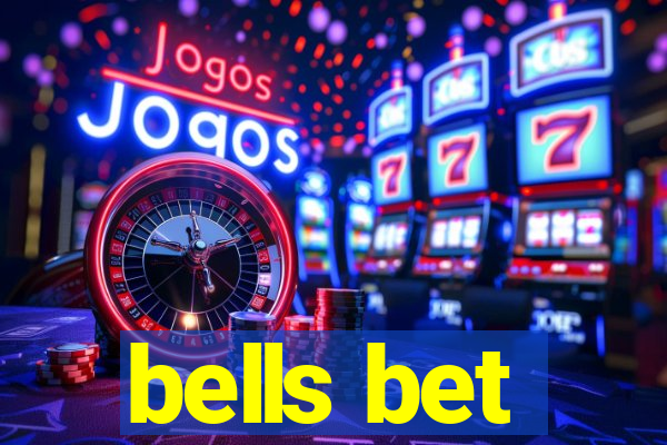 bells bet
