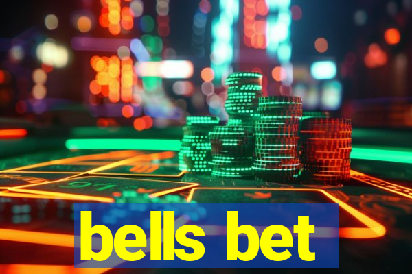 bells bet