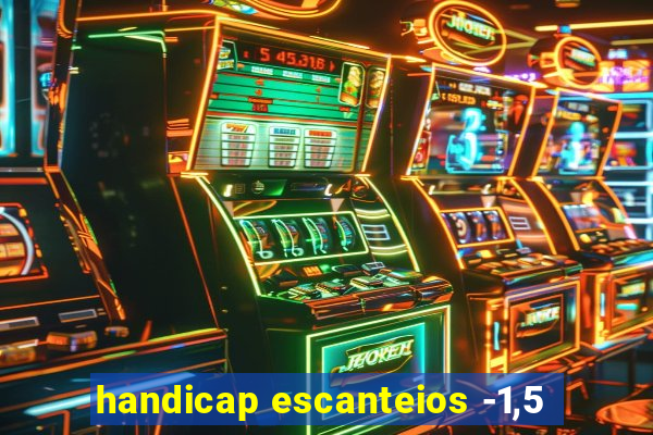 handicap escanteios -1,5