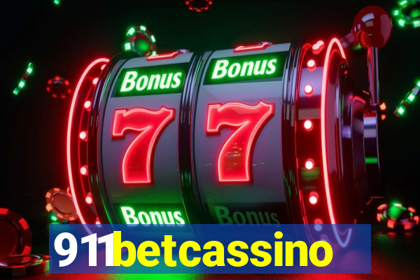 911betcassino