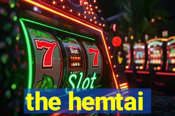 the hemtai