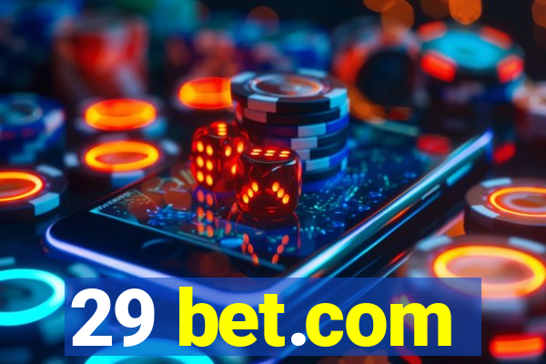 29 bet.com