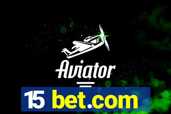 15 bet.com