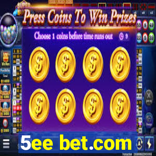 5ee bet.com