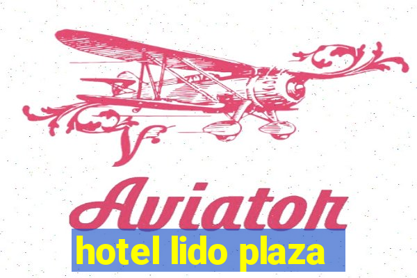 hotel lido plaza