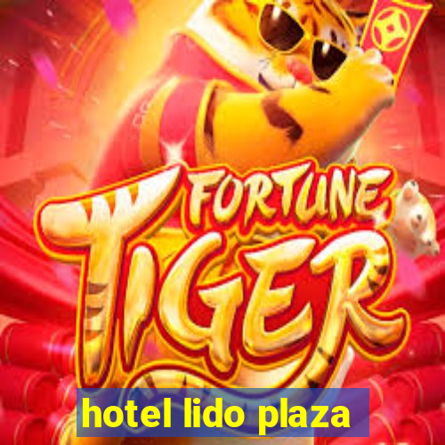 hotel lido plaza
