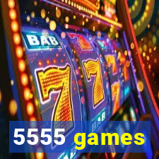 5555 games