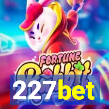 227bet