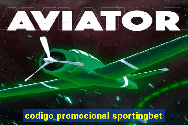 codigo promocional sportingbet