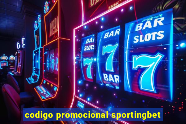 codigo promocional sportingbet