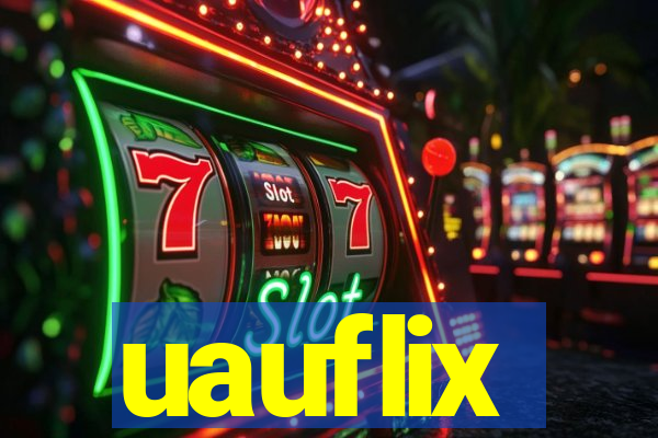 uauflix