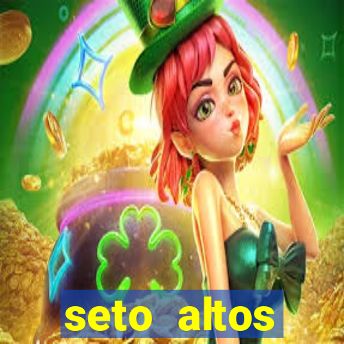 seto altos parâmetros para mim e para os outros