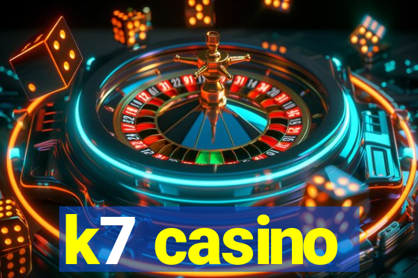 k7 casino