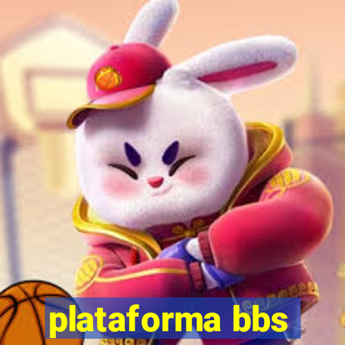 plataforma bbs
