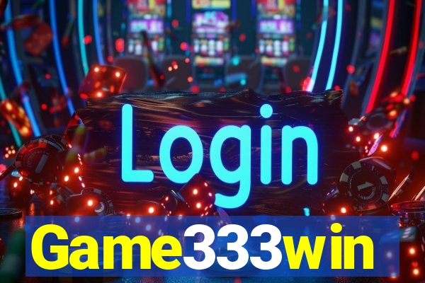 Game333win